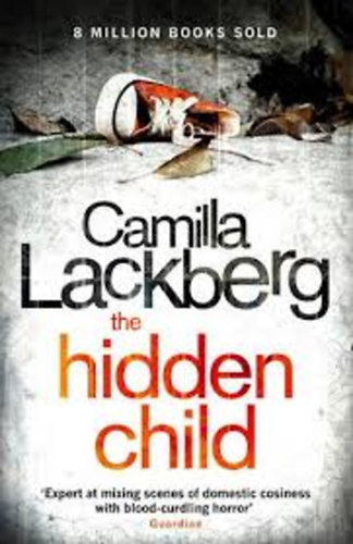 Camilla Lackberg: The Hidden Child antikvár