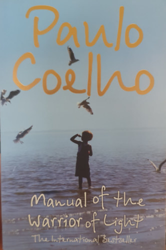 Paulo Coelho: Manual of the Warrior of Light antikvár