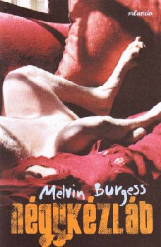 Melvin Burgess: Négykézláb antikvár