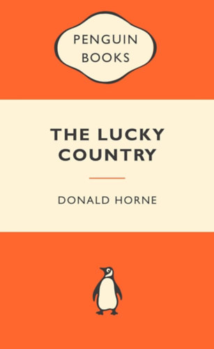 Donald Horne: The Lucky Country antikvár