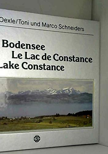 Franz Oexle (Author), Toni and Marco Schneiders (Illustrator): Der Bodensee - Le Lac de Constance - Lake Constance antikvár