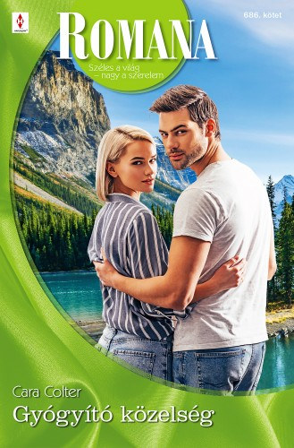 Cara Colter: Romana 686. - Gyógyító közelség e-Könyv