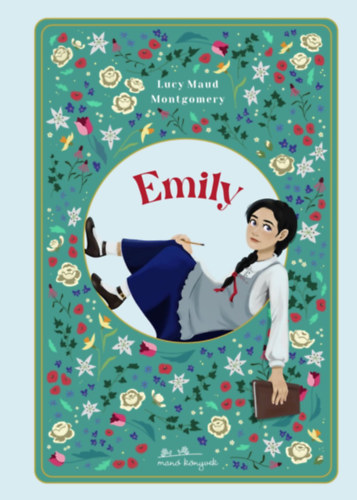 Lucy Maud Montgomery: Emily e-Könyv