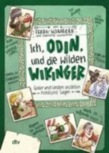 Schwieger, Frank: Ich, Odin, und die wilden Wikinger idegen