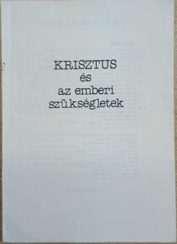 Moldován Vilmos, Rozmann Károlyné: Krisztus és az emberi szükségletek antikvár
