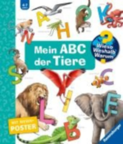 Gernhäuser, Susanne: Wieso? Weshalb? Warum? Kernreihe - Mein ABC der Tiere idegen