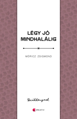 Légy jó mindhalálig akciós termékkép 1