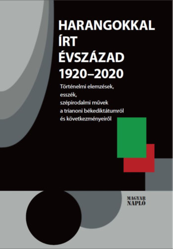 Harangokkal írt évszázad 1920-2020 akciós termékkép 1