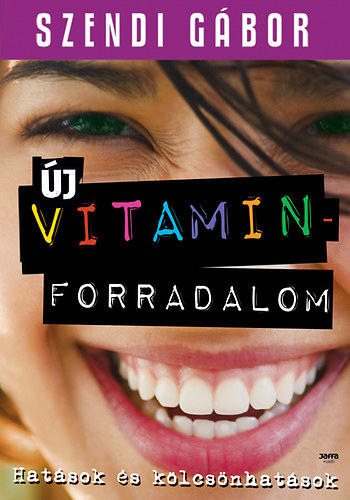 Szendi Gábor: Új vitaminforradalom antikvár