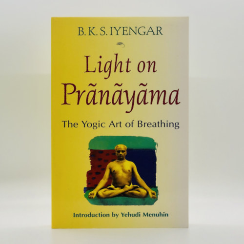 B. K. S. Iyengar: Light on Pranayama antikvár