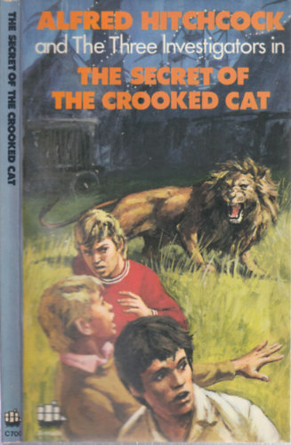 William Arden: The Secret of the Crooked Cat (Alfred Hitchcock and The Three Investigators) antikvár