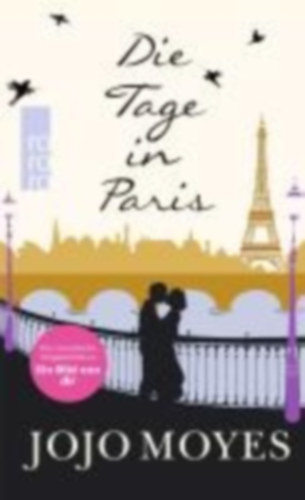 Moyes, Jojo: Die Tage in Paris idegen