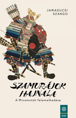 Jamagucsi Szango: Szamurájok hajnala könyv