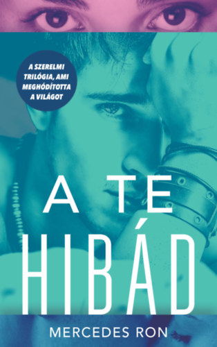Mercedes Ron: A te hibád e-Könyv