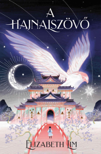 Elizabeth Lim: A hajnalszövő e-Könyv