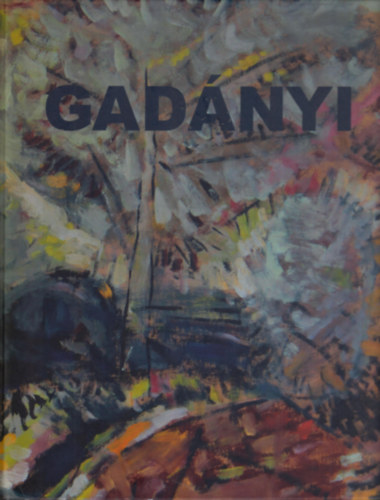 Gadányi - Gadány Jenő (1896-1960) festőművész antikvár