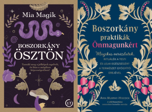 Mia Magik, Arin Murphy-Hiscock: 2 mű a boszorkányság tudományáról: Boszorkányösztön + Boszorkánypraktikák ​önmagunkért - Mágikus varázslatok, rituálék a testi és lelki egészségért a természet gyógyító erejével antikvár
