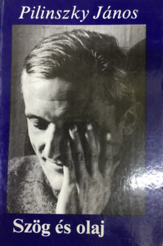 Pilinszky János: Szög és olaj antikvár