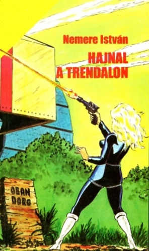 Hajnal a Trendalon – Nemere István