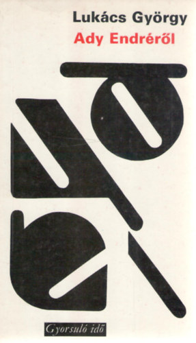 LUKÁCS GYÖRGY: Ady Endréről antikvár