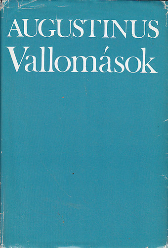 Aurelius Augustinus: Vallomások antikvár