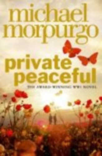 Morpurgo, Michael: Morpurgo, M: Private Peaceful/Tie-In idegen