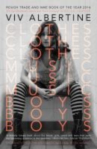 Albertine, Viv: Clothes, Clothes, Clothes. Music, Music, Music. Boys, Boys, Boys idegen