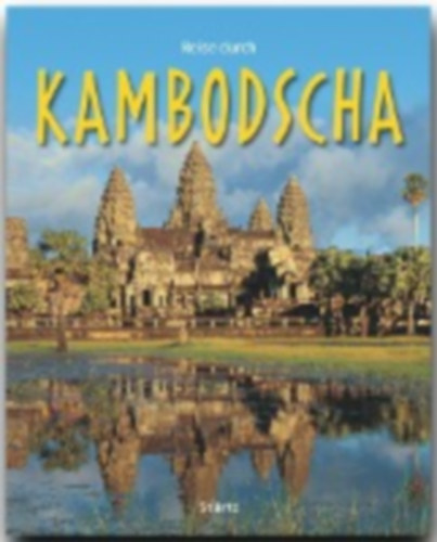 Krüger, Hans H.: Reise durch Kambodscha idegen