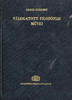 Denis Diderot: Denis Diderot válogatott filozófiai művei antikvár