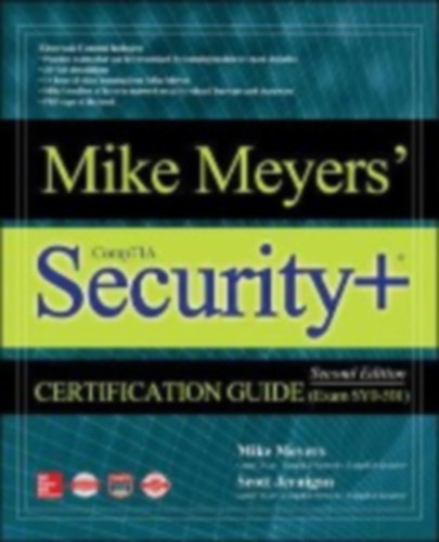 Meyers, Mike - Jernigan, Scott: Meyers, M: Mike Meyers' CompTIA Security+ Certification Guid idegen