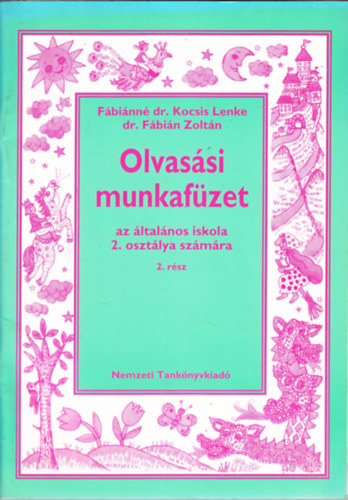 Fábiánné dr. Kocsis Lenke, Fábián Zoltán: Olvasási munkafüzet az általános iskola 2. osztálya számára (2. rész) könyv