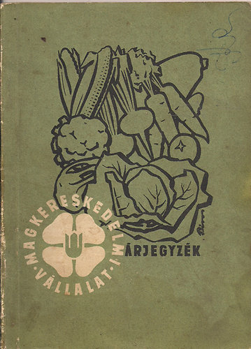 0: Magkereskedelmi Vállalat árjegyzék 1952 antikvár