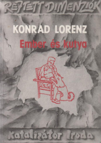 Konrad Lorenz: Ember és kutya antikvár