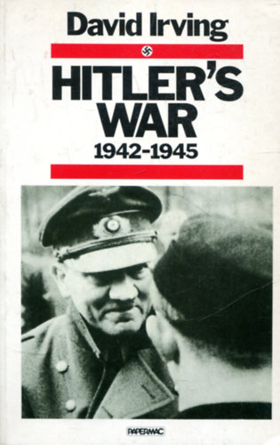 David Irving: Hitler's War 1942-1945 idegen