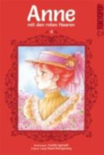 Igarashi, Yumiko - Montgomery, Lucy Maud: Anne mit den roten Haaren 04 idegen
