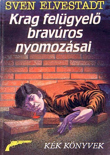 Sven Elvestadt: Krag felügyelő bravúros nyomozásai antikvár