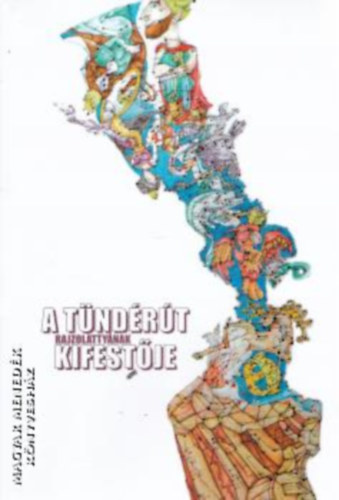 A Tündérút rajzolattyának kifestője antikvár