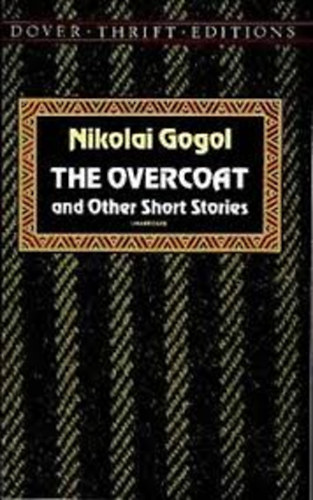Nikolai Gogol: The overcoat and other short stories (unabridged) antikvár