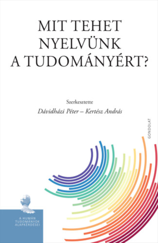 Mit tehet nyelvünk a tudományért? könyv
