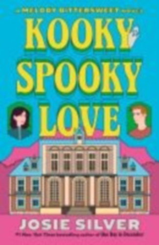 Silver, Josie: Kooky Spooky Love idegen