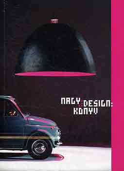Bakonyi Gyöngyi (szerk.): Nagy design könyv antikvár