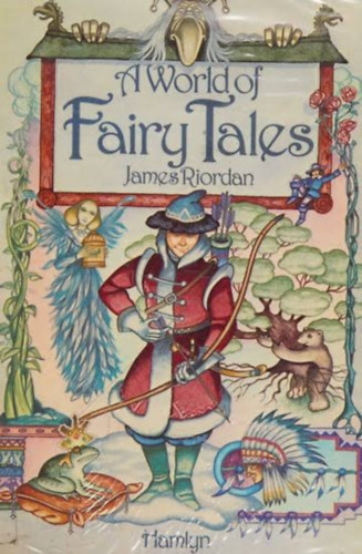 James Riordan: A World Of Fairy Tales antikvár