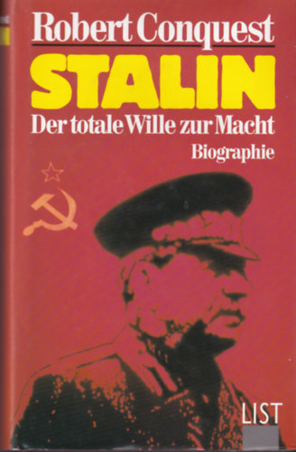 Robert Conquest: Stalin: Der totale Wille zur Macht antikvár