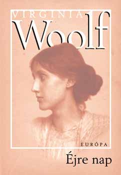 Virginia Woolf: Éjre nap könyv
