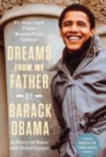 Obama, Barack: Dreams from My Father (Adapted for Young Adults) idegen