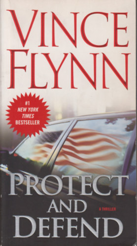 Vince Flynn: Protect and Defend antikvár