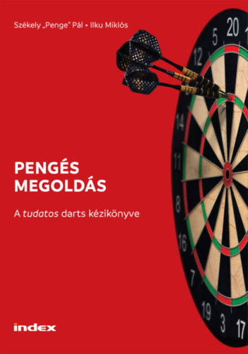 Székely "Penge" Pál, Ilku Miklós: Pengés megoldás könyv