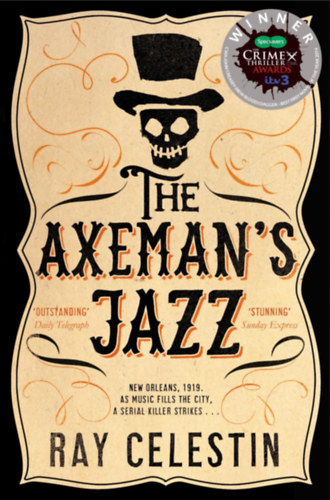 Ray Celestin: The Axeman's Jazz antikvár
