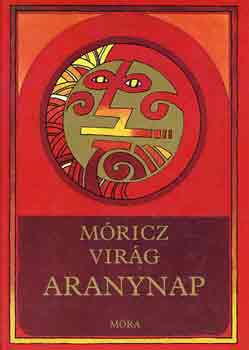 Móricz Virág: Aranynap antikvár