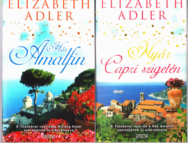 Elizabeth Adler: 2 db Elizabeth Adler kötet: Nyár Capri szigetén, Ház Amalfin antikvár